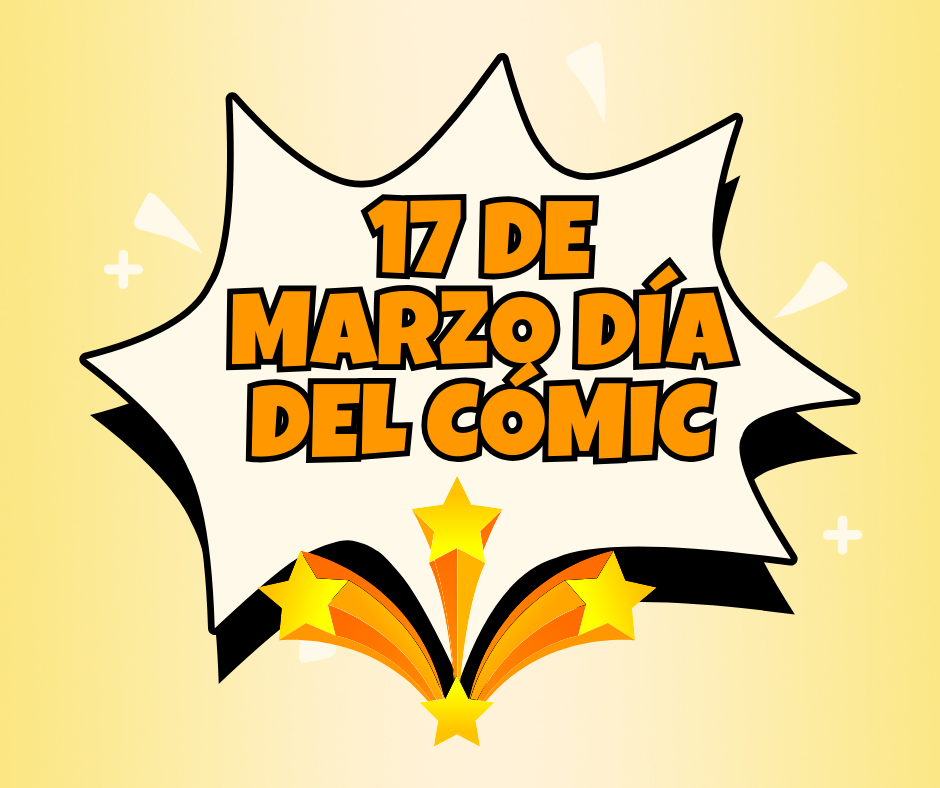 17 de marzo Día del Cómic